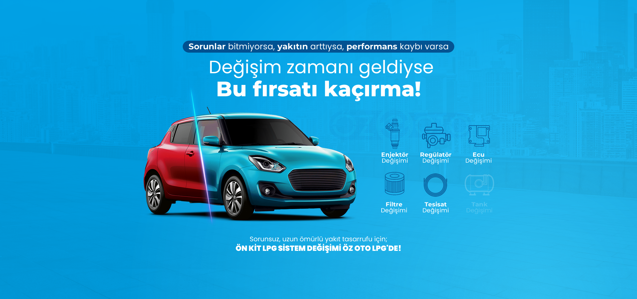 LPG Ön Kit Değişimi - Enjektör, Regülatör, Ecu, Filtre, Tesisat