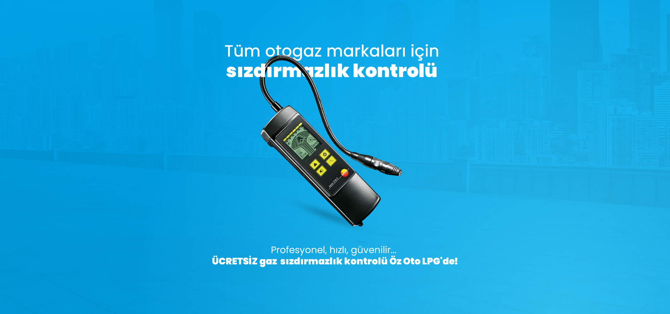 LPG Sızdırmazlık, Gaz Kaçak Kontrolü - Kayseri